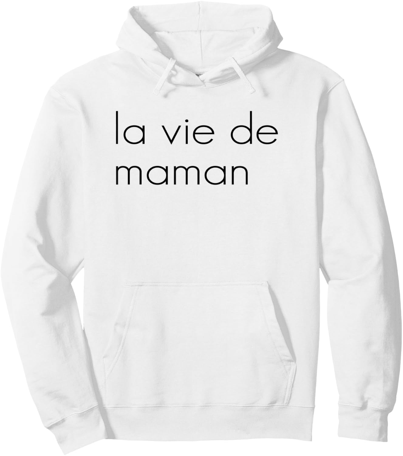 Mom Life French T Shirt La Vie de Maman Hoodie - Hoodie | White