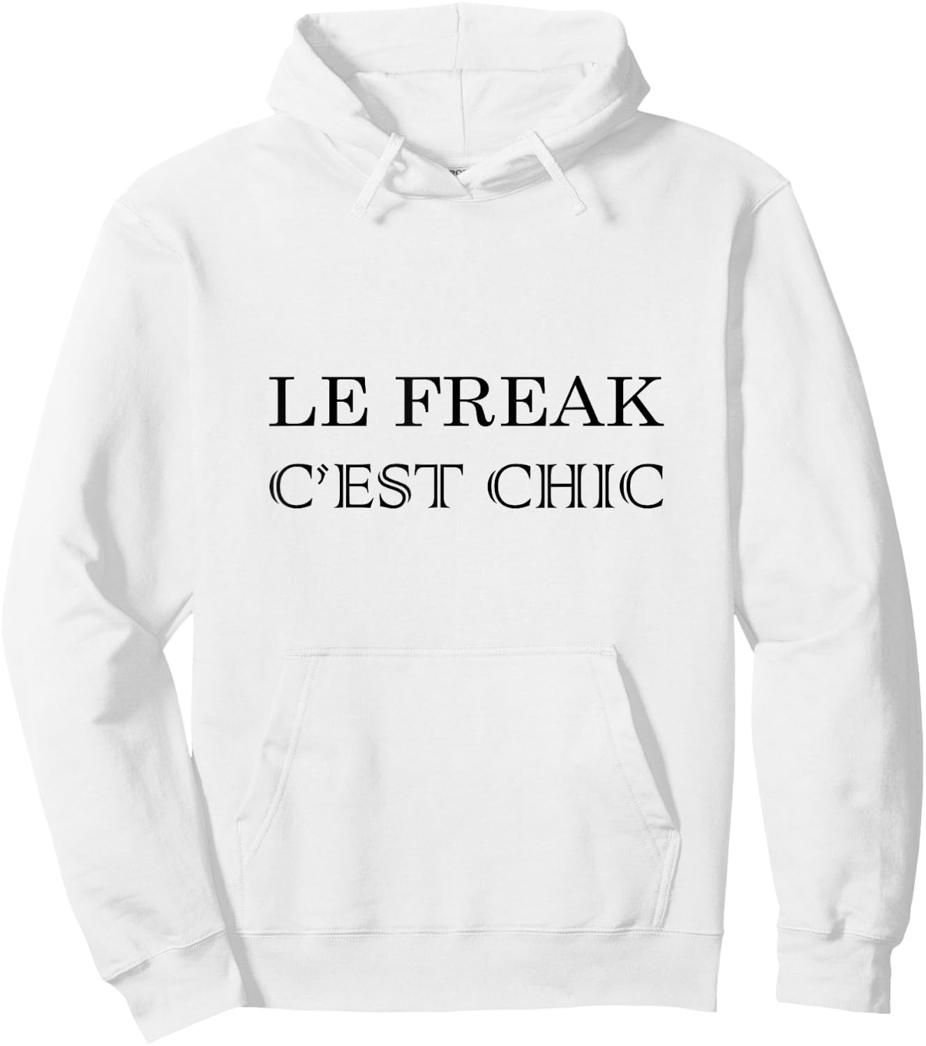 Le Freak, C'Est Chic 70s Disco Inspired Novelty T Shirt Hoodie - Hoodie | White