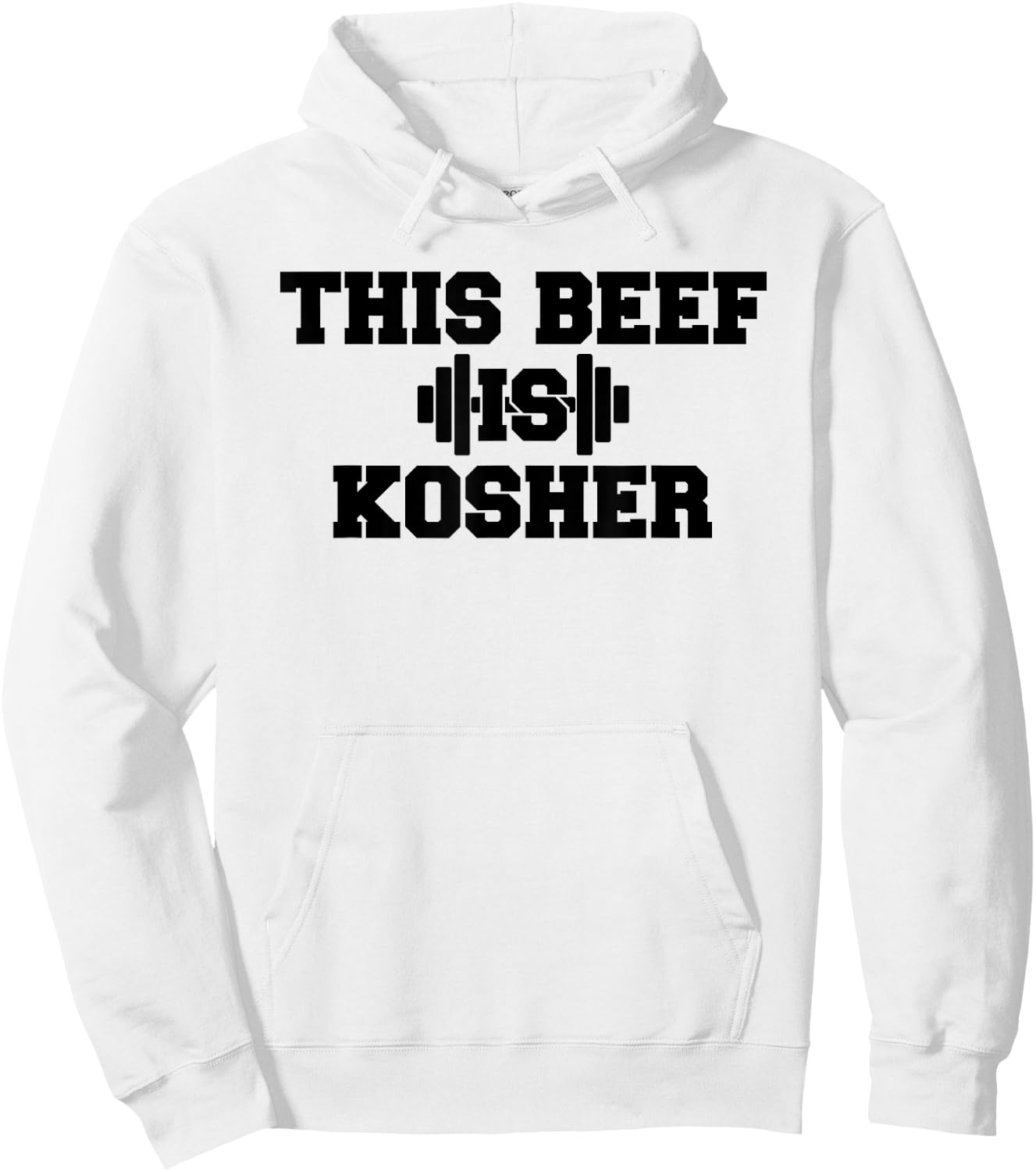 This Beef Is Kosher Jewish Shirt Funny Gym Workout Apparel Hoodie - Hoodie | White