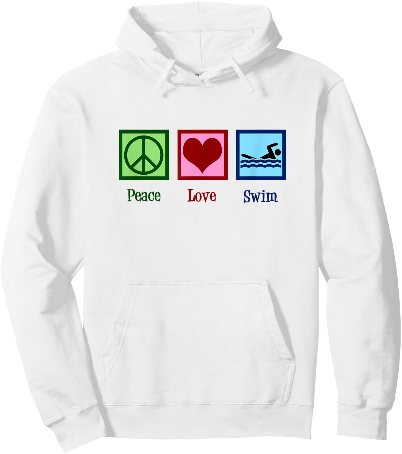 Peace Love Swim - Cute Swimming for Swim Team Hoodie - Hoodie | White