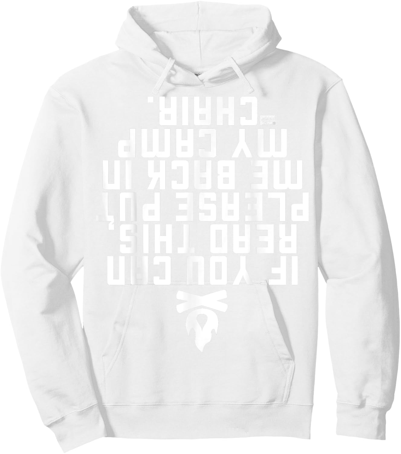Funny IF You CAN Read This Put ME Back Camp Camping Hoodie - Hoodie | White