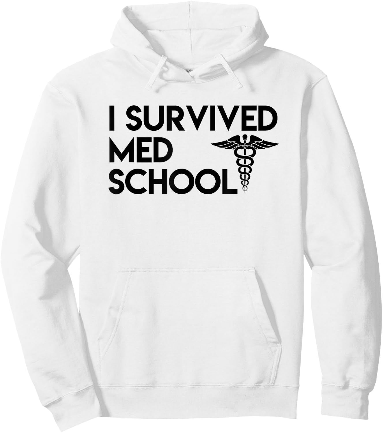 I Survived Med School - Funny Future Doctor Shirt Hoodie - Hoodie | White
