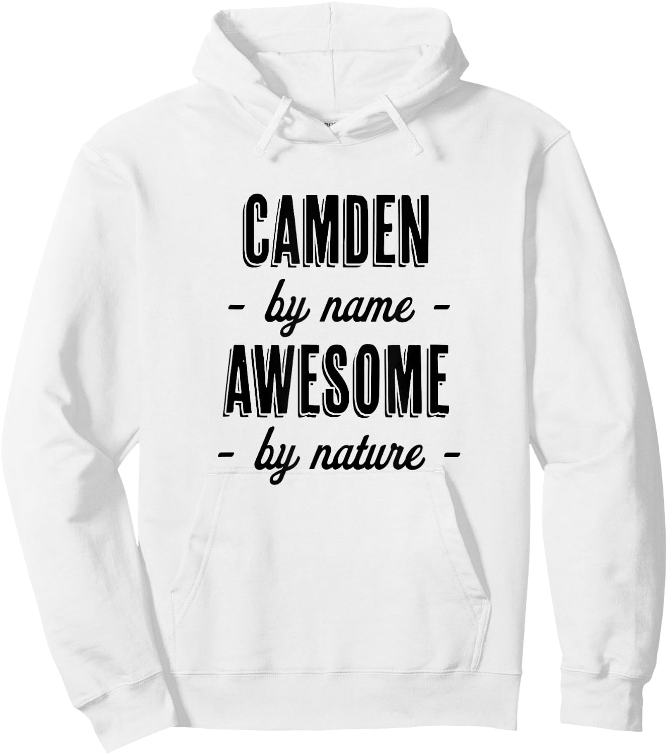 Camden by Name - Awesome by Nature | Gift Adults Boys Youth Hoodie - Hoodie | White