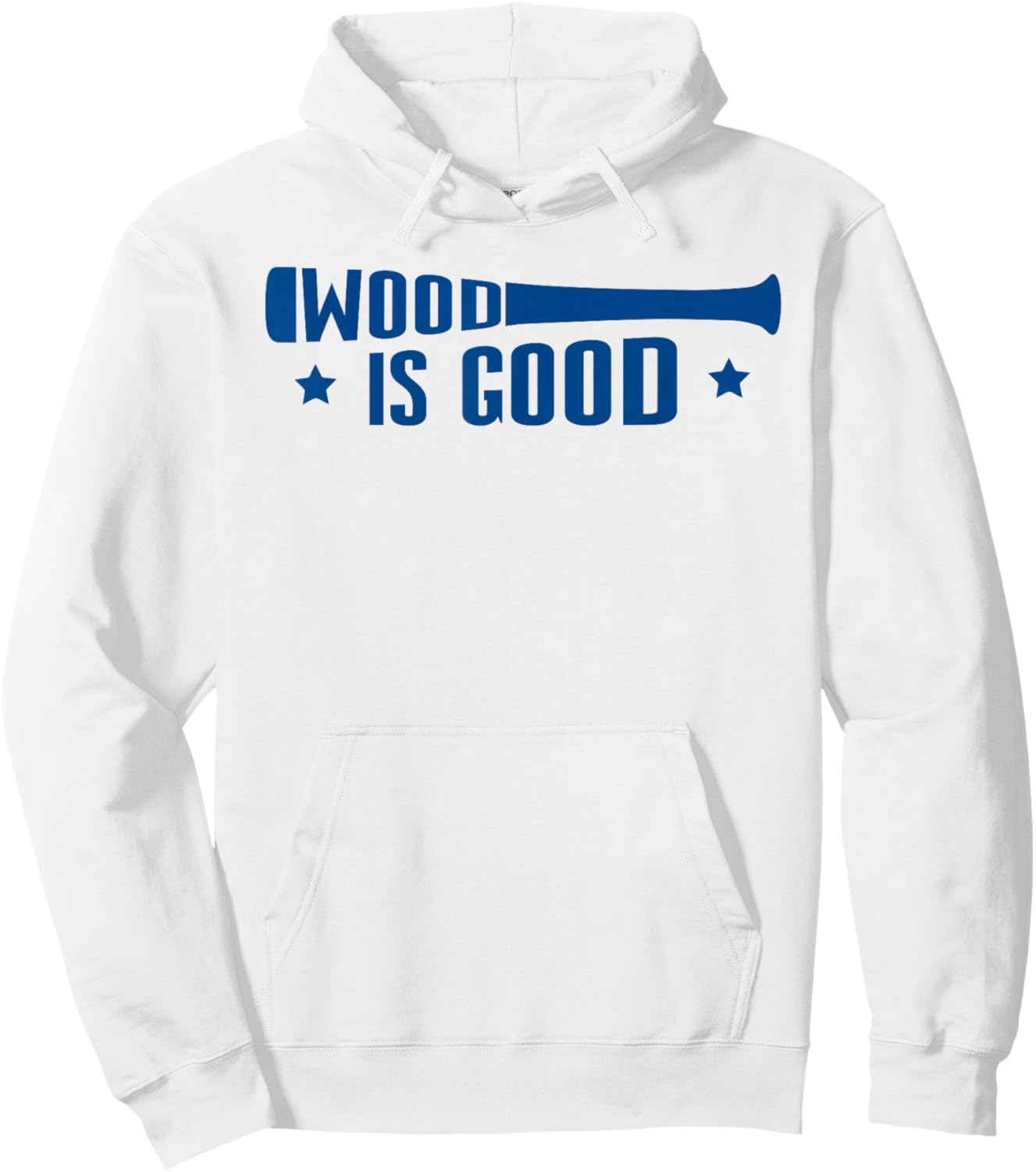 Wood Is Good Baseball Softball Lovers Men Women Hoodie - Hoodie | White