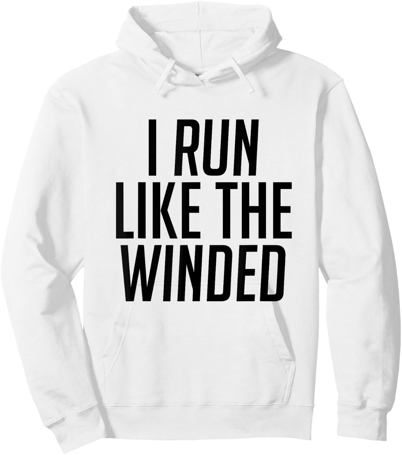 I Run Like The Winded Runner's Hoodie - Hoodie | White