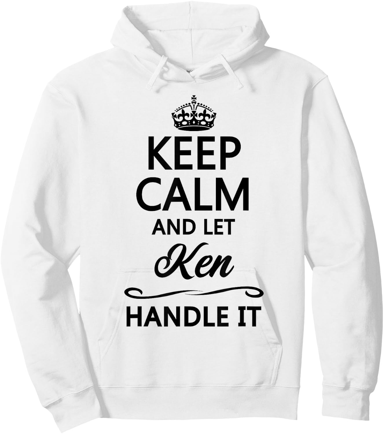 Keep Calm and Let Ken Handle It Funny Name Gift Hoodie - Hoodie | White