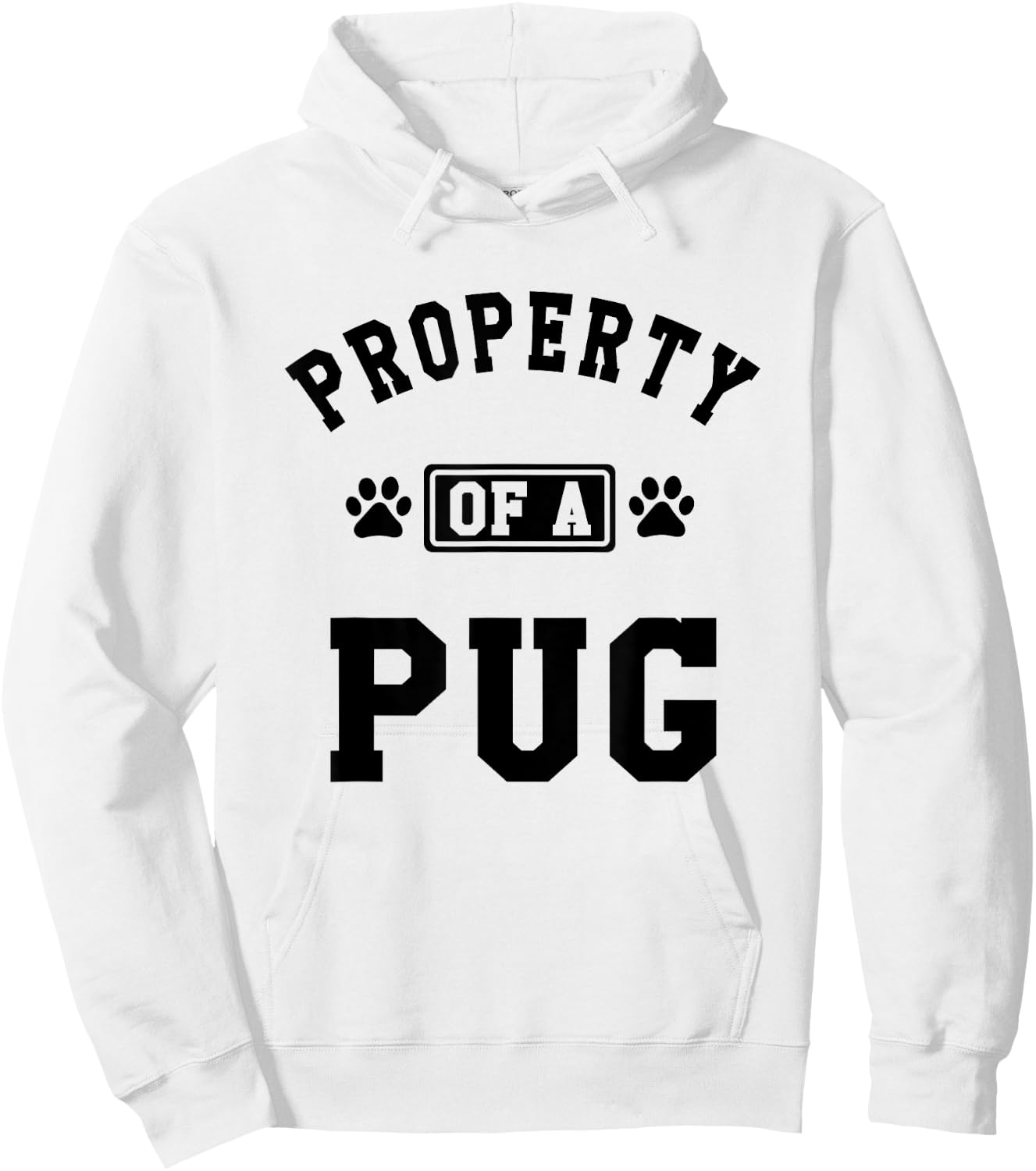 Property Of A Pug - Pug Shirt Gift Pug Lover Hoodie - Hoodie | White