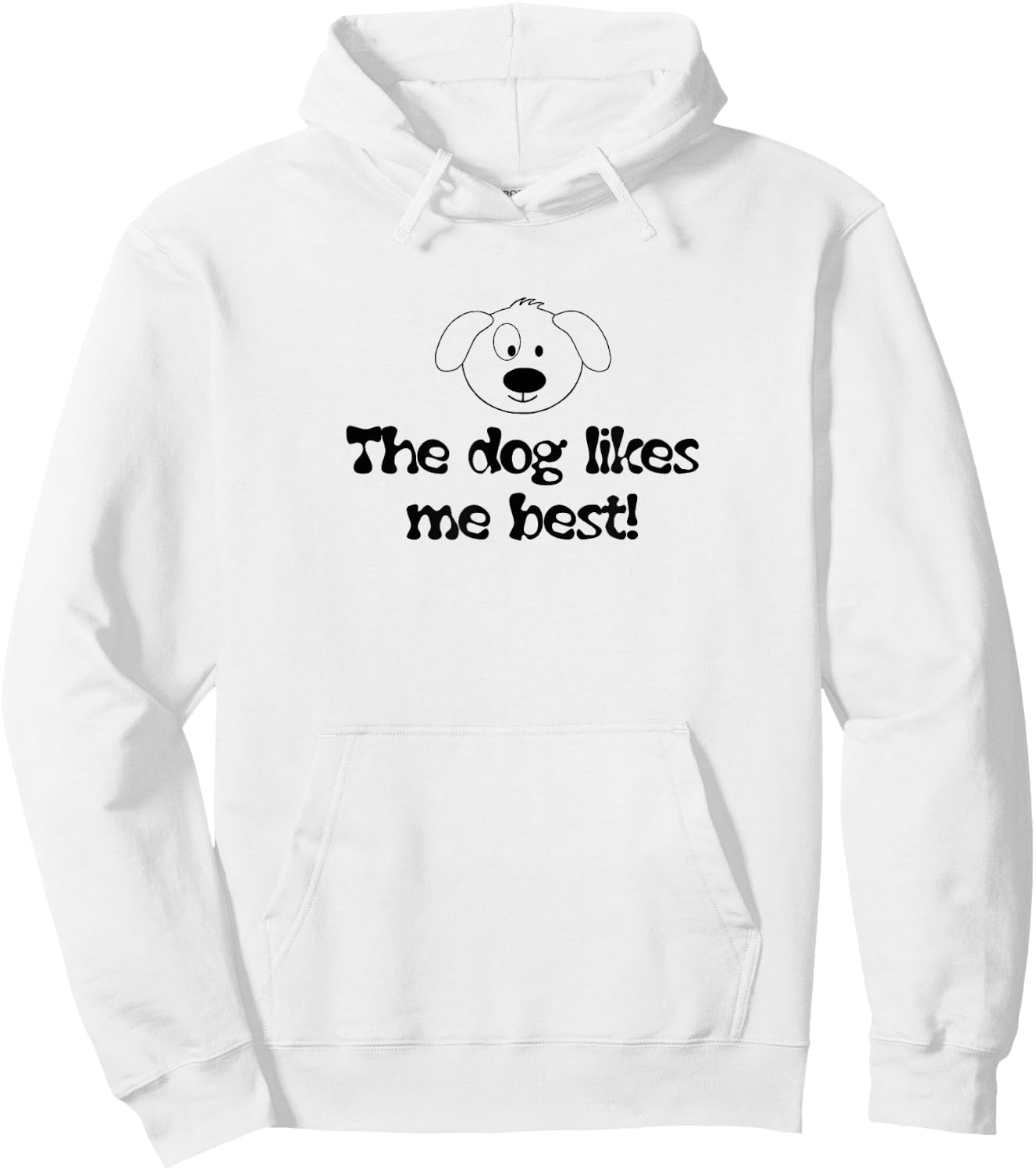 "Dog Likes Me Best" Funny Pet Owner for Dog Lovers Hoodie - Hoodie | White