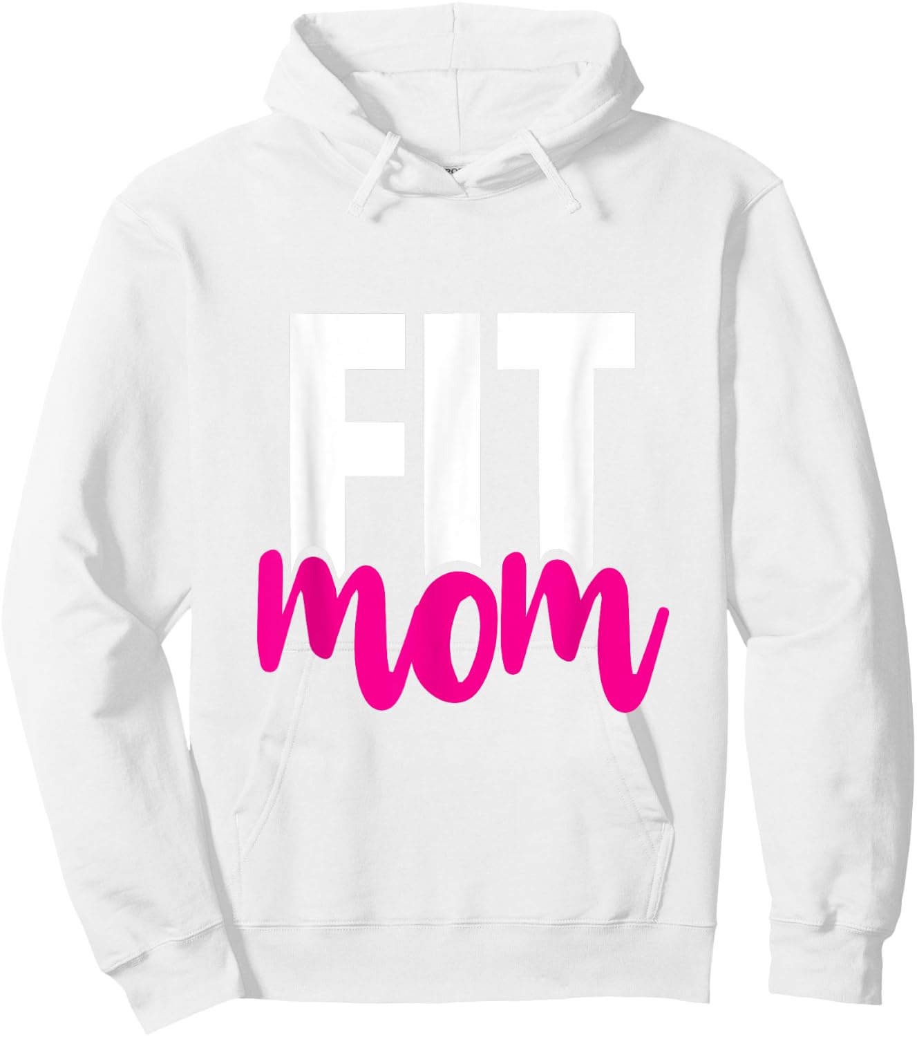 Fit Mom - Workout for the Gym Mother Hoodie - Hoodie | White