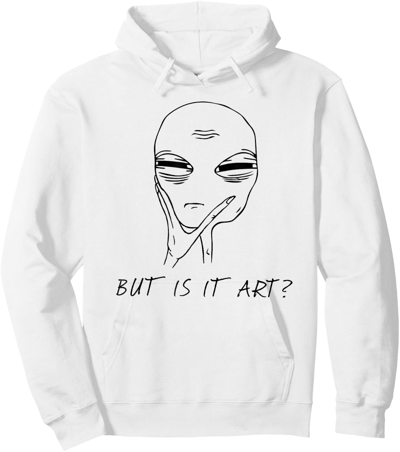 But Is It Art Funny Alien Critic Reviewer Meme Hoodie - Hoodie | White