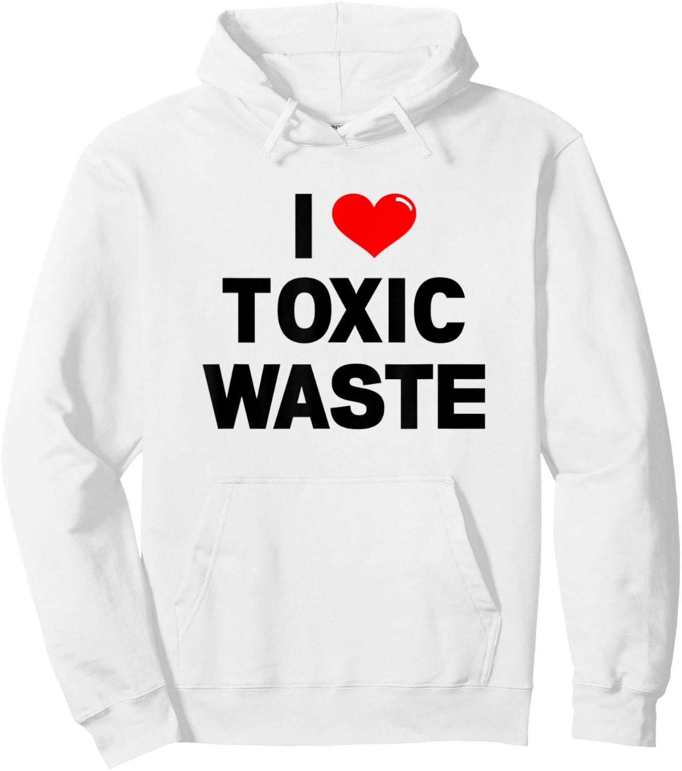 I Heart Toxic Waste Shirt Hoodie - Hoodie | White