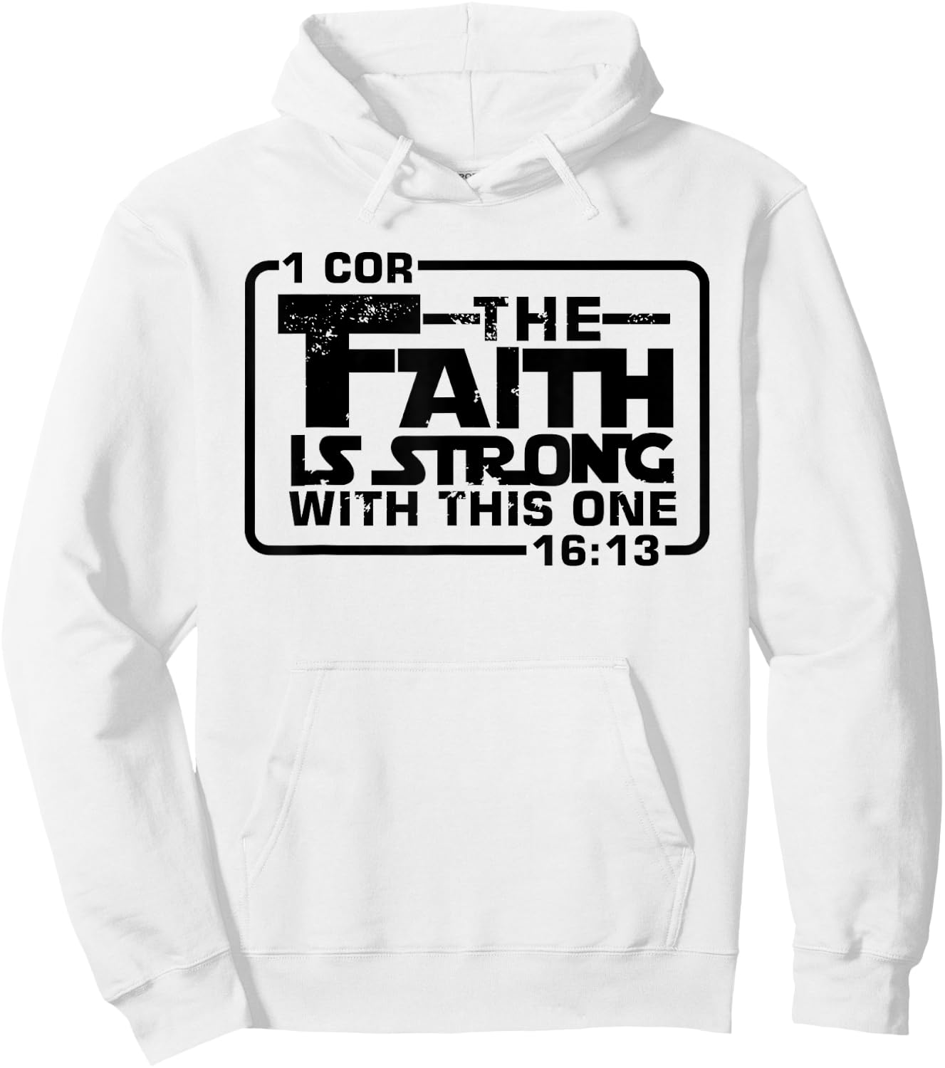 The Faith is strong with this one Christian Funny T Shirt Hoodie - Hoodie | White
