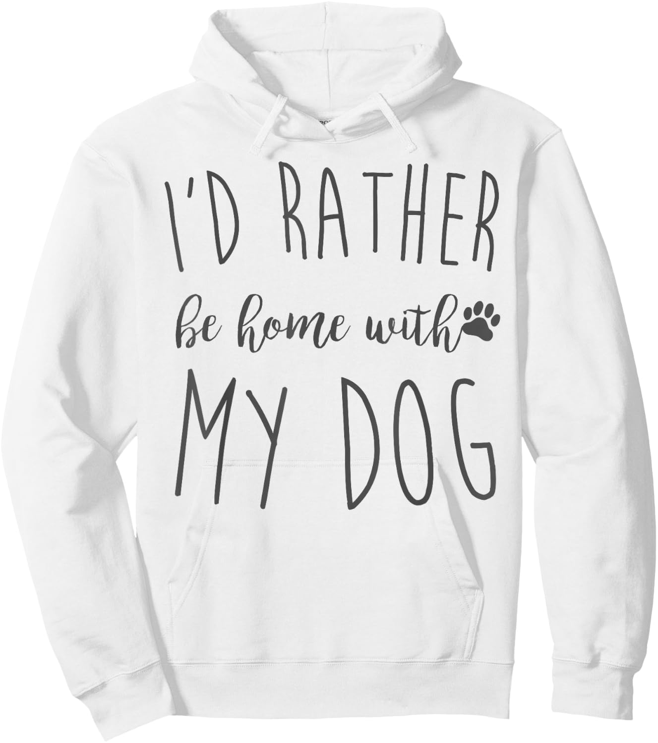 Id Rather Be Home With My Dog Funny Pet Owner Gift Women Girls Kids Hoodie - Hoodie | White