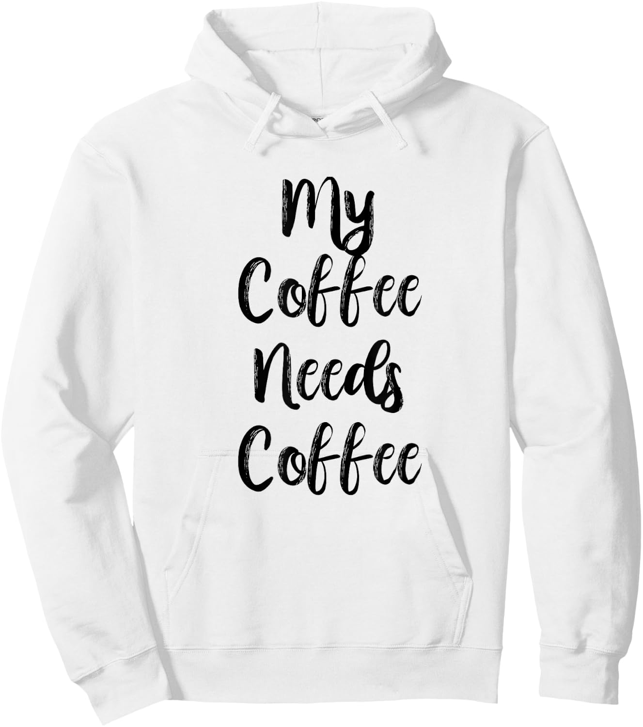 My Coffee Needs Coffee Shirt for Caffeine Lovers Hoodie - Hoodie | White