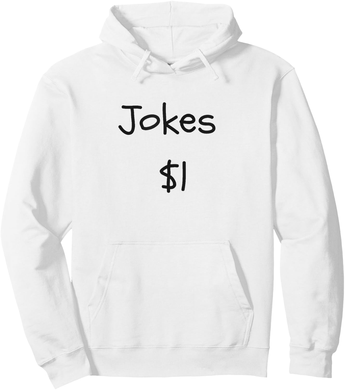 Jokes $1 Funny Comedian Gift Dad Joke Hoodie - Hoodie | White