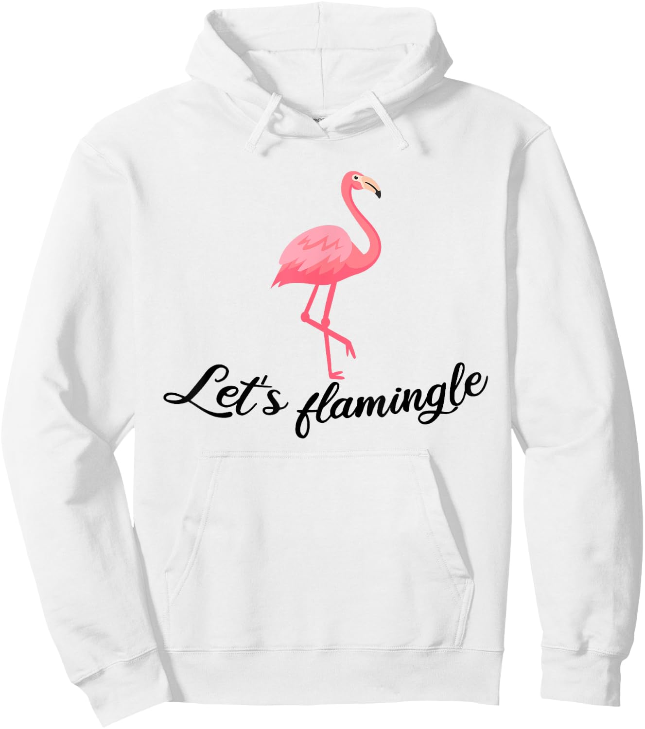 Let's flamingle Funny Tropical Flamingo Bird Hoodie - Hoodie | White