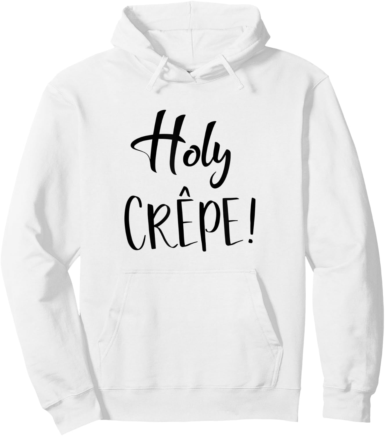 Holy Crepe Shirt - Holy Crap Hoodie - Hoodie | White