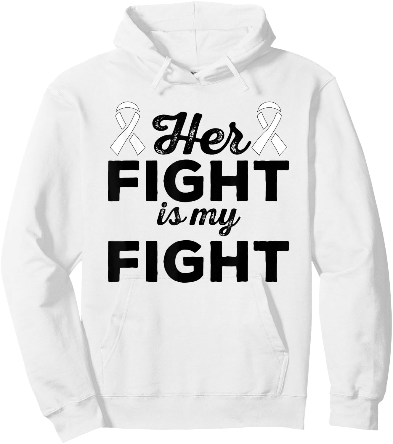 Her Fight Is My Fight - Lung Cancer Suport Shirt & Gift Hoodie - Hoodie | White