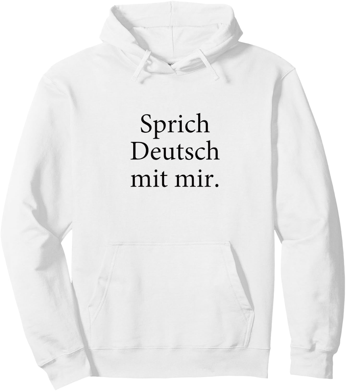 Speak German To Me Sprich Deutsch Mit Mir Group Hoodie - Hoodie | White