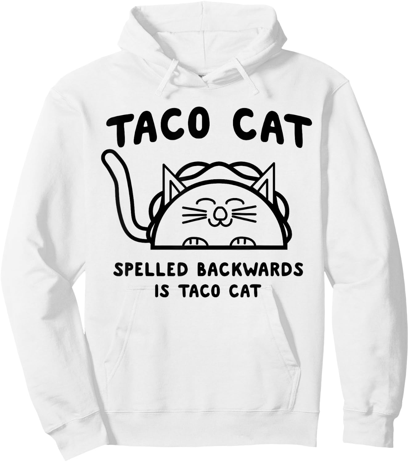 Taco cat spelled backwards is taco cat Men Women Kids Hoodie - Hoodie | White