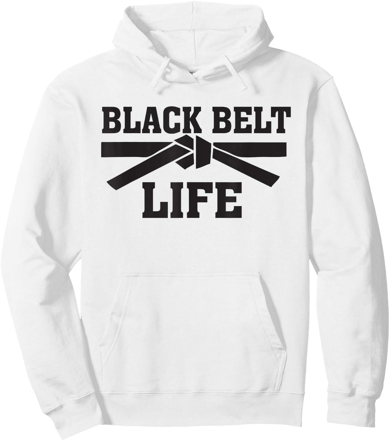 Black Belt Life TKD Taekwondo Karate MMA Martial Arts Saying Hoodie - Hoodie | White