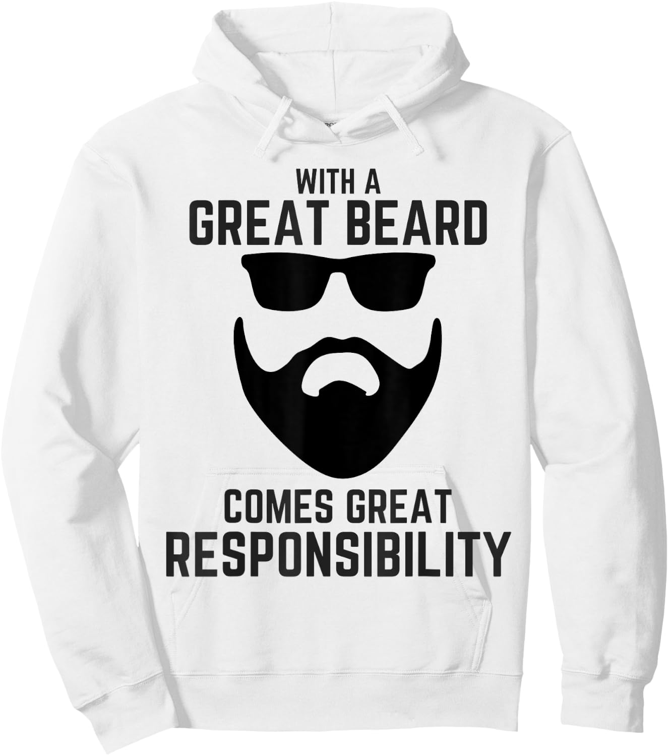 Great Beard Comes Great Responsibility T Shirt Beard Hoodie - Hoodie | White