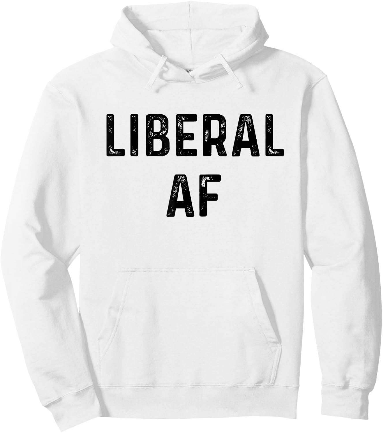 Liberal AF Hoodie - Hoodie | White