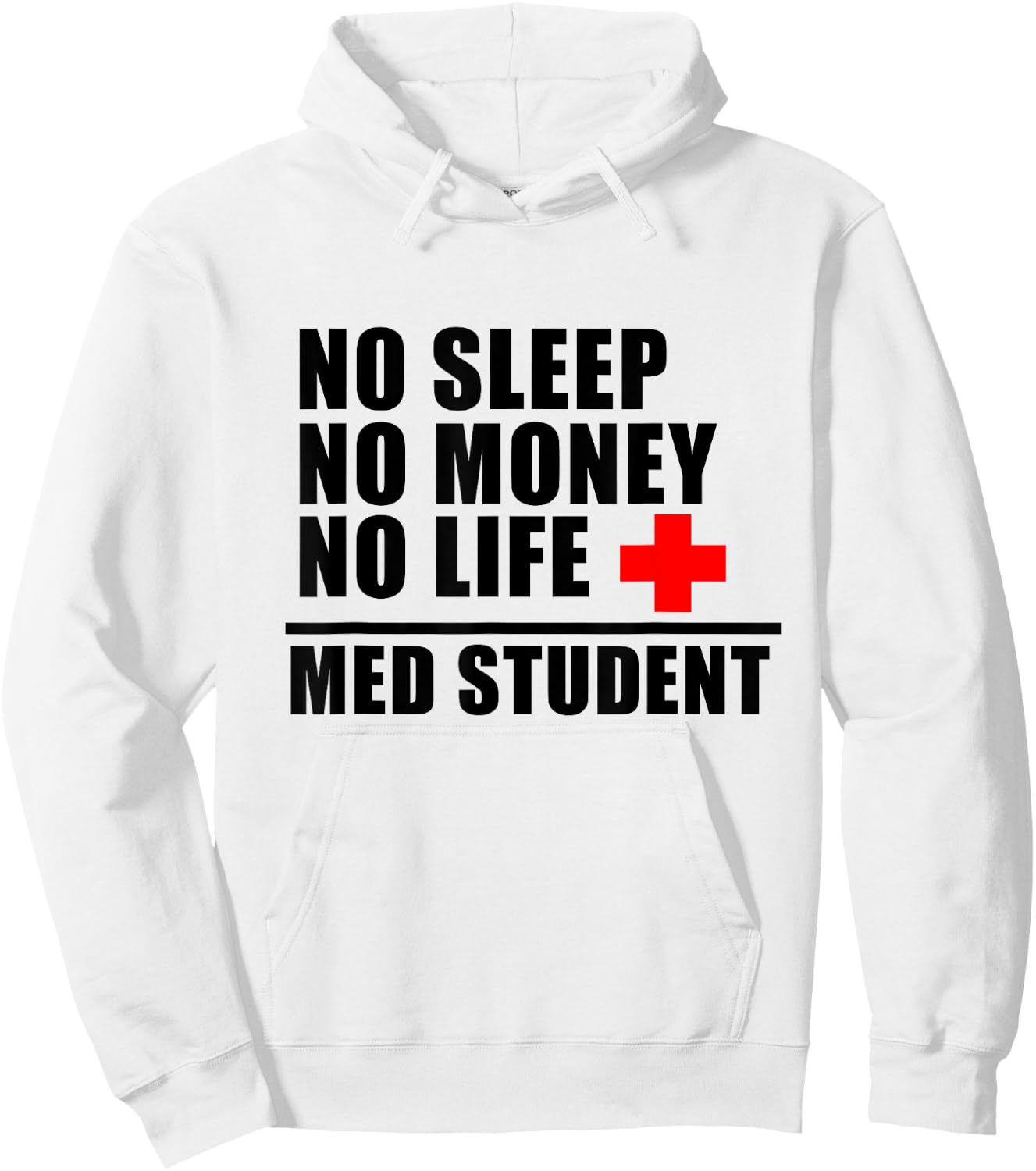 Funny Med School T Shirt:Trust Me Im Almost A Doctor Hoodie - Hoodie | White