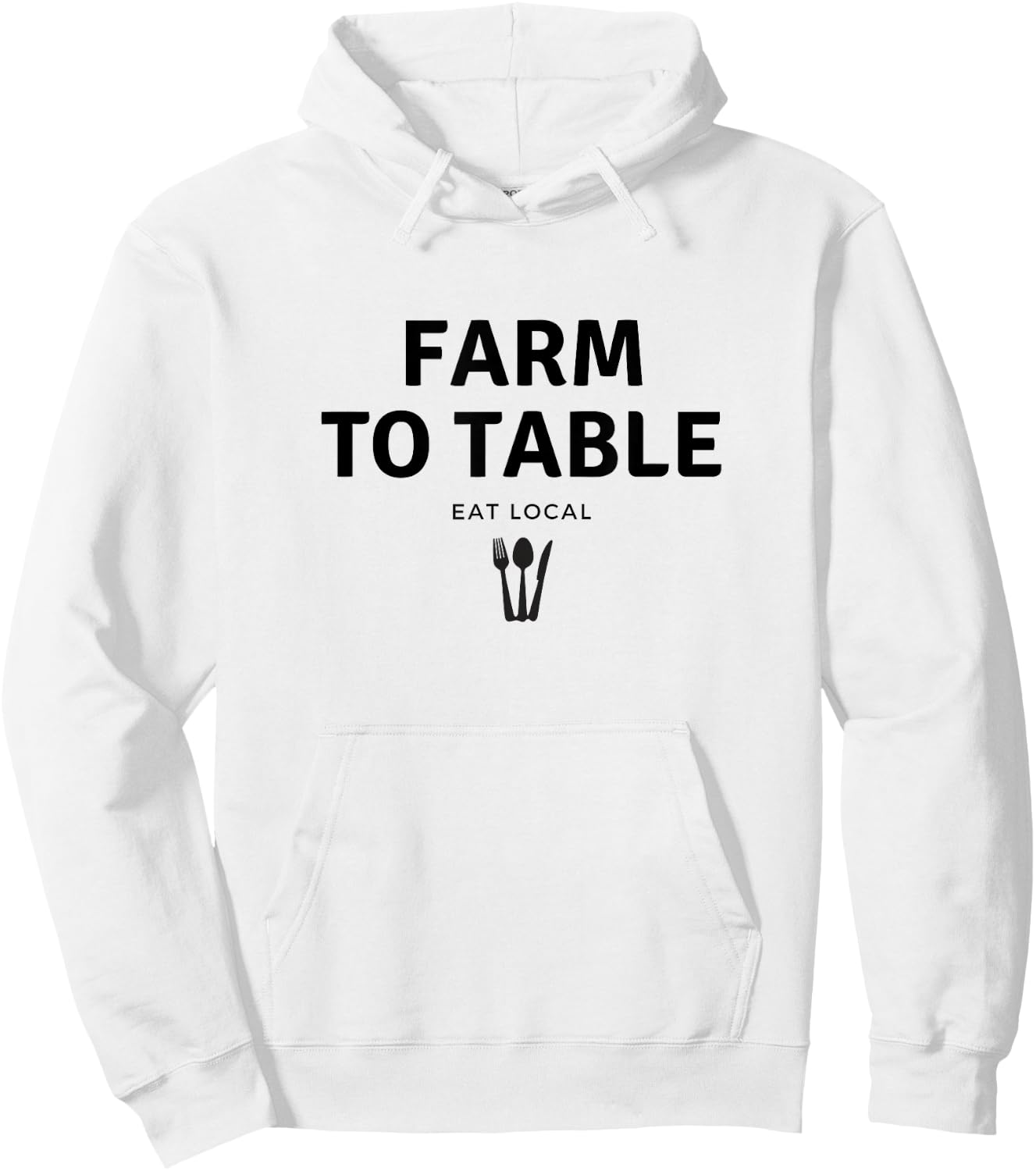 Farm to Table Eat Local for Clean Wholesome Fresh Hoodie - Hoodie | White