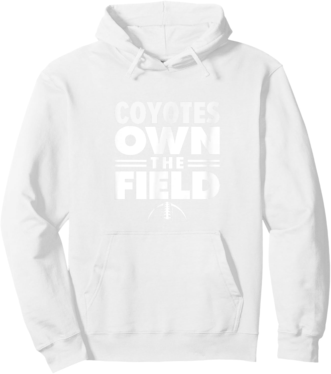 Clarksburg Coyotes Own the Field Hoodie - Hoodie | White
