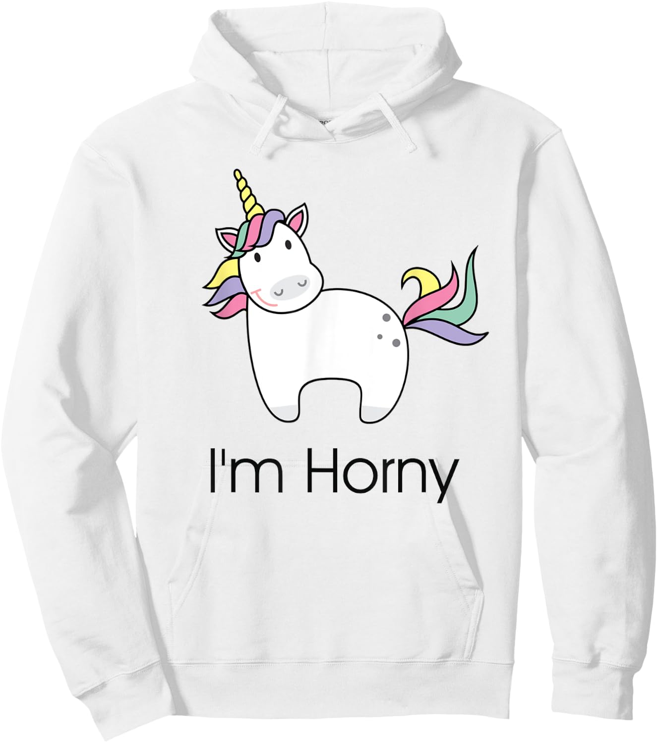 Funny Unicorn I'm Horny Adult Gift and Her Hoodie - Hoodie | White