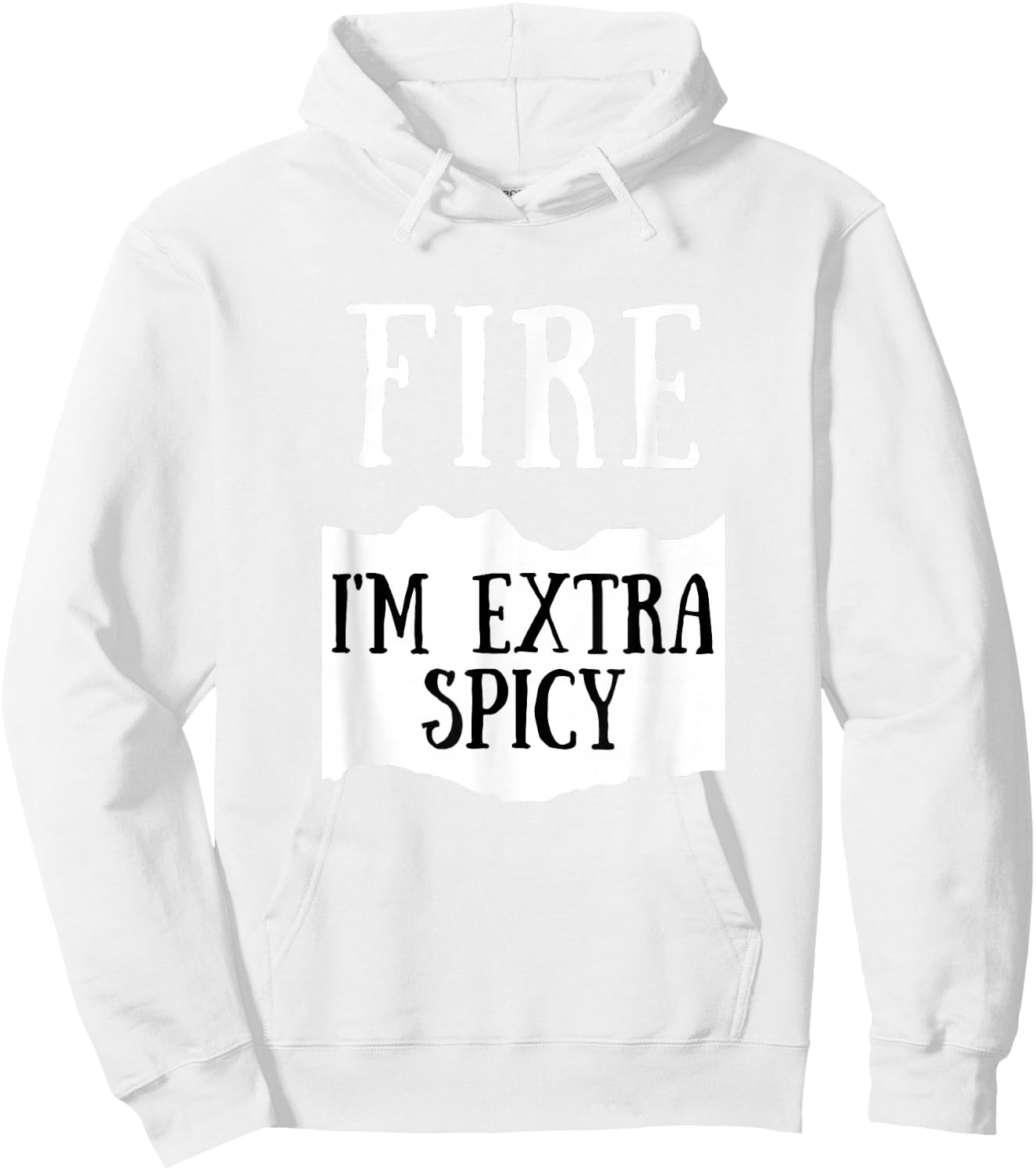 I'm Extra Spicy Fire Hot Sauce Group Costume Hoodie - Hoodie | White