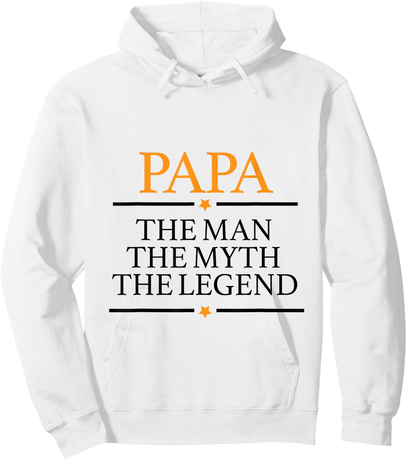 Papa The Man the Myth The Legend Hoodie - Hoodie | White
