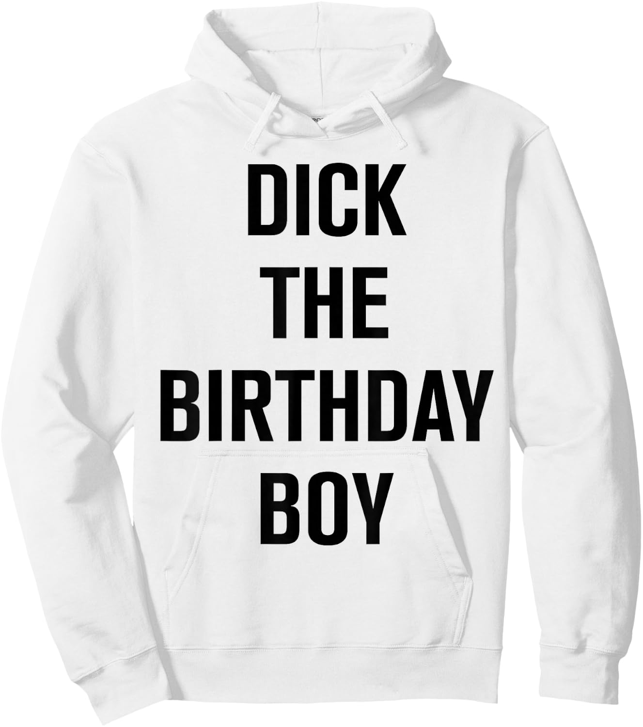 Dick The Birthday Boy - Meme Hoodie - Hoodie | White