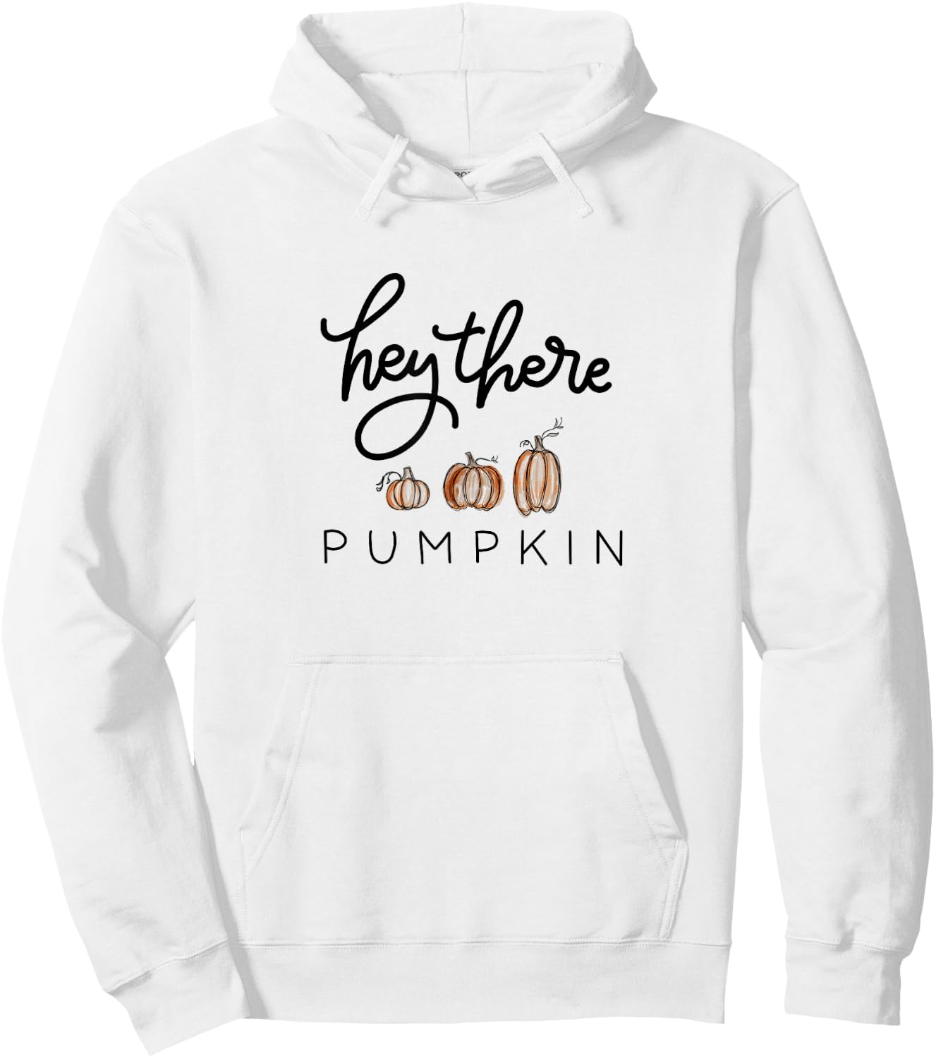 Hey There Pumpkin Hello Halloween Fall Season Hoodie - Hoodie | White