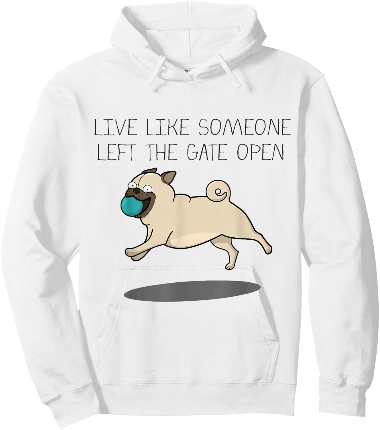 Live like someone left the Gate open cartoon Hoodie - Hoodie | White