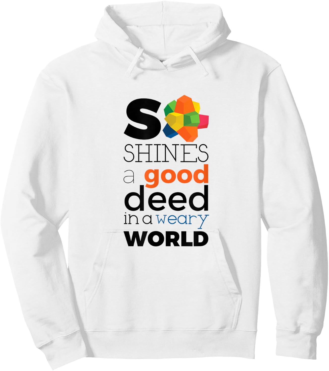 So Shines a Good Deed Hoodie - Hoodie | White