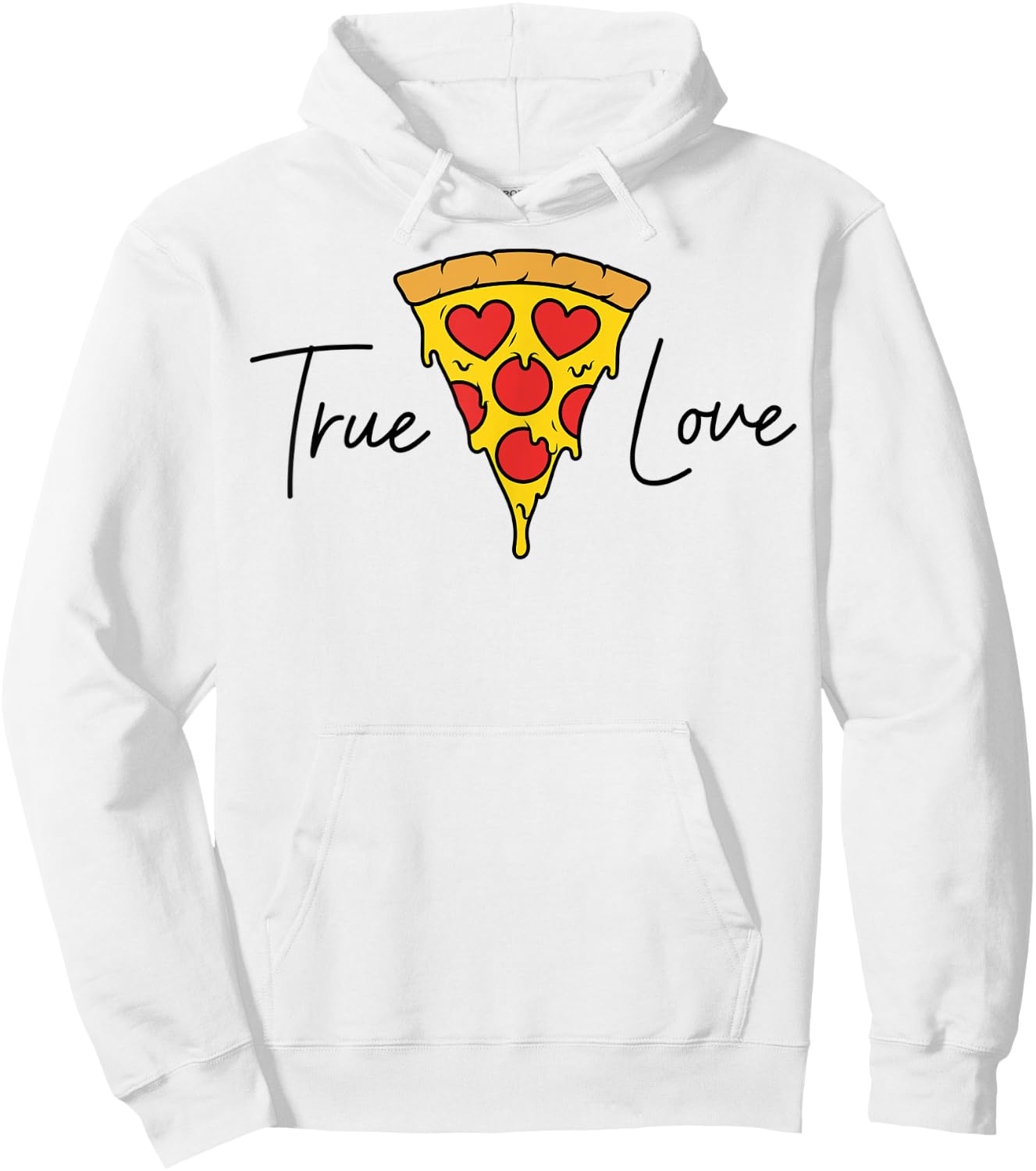 True Love Italian Food Pizza Slice Hoodie - Hoodie | White