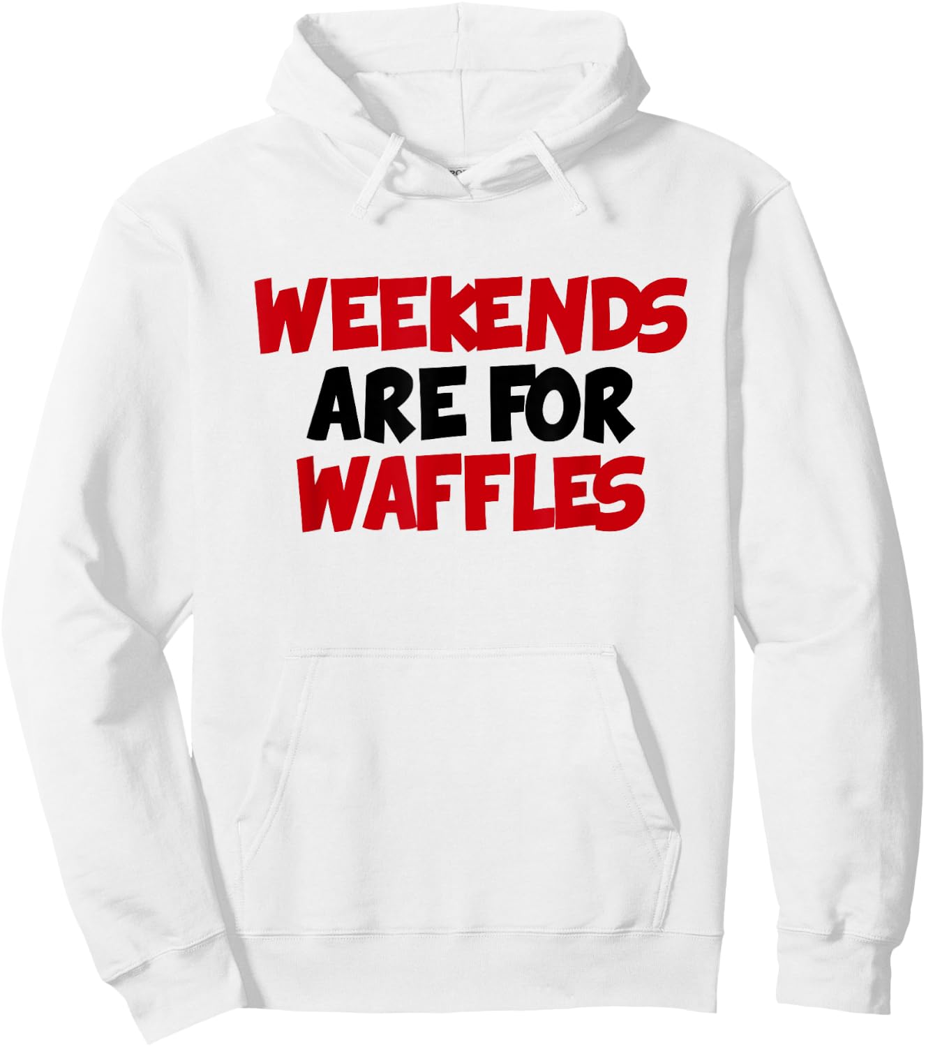 Weekends Are For Waffles Food Lover Hoodie - Hoodie | White
