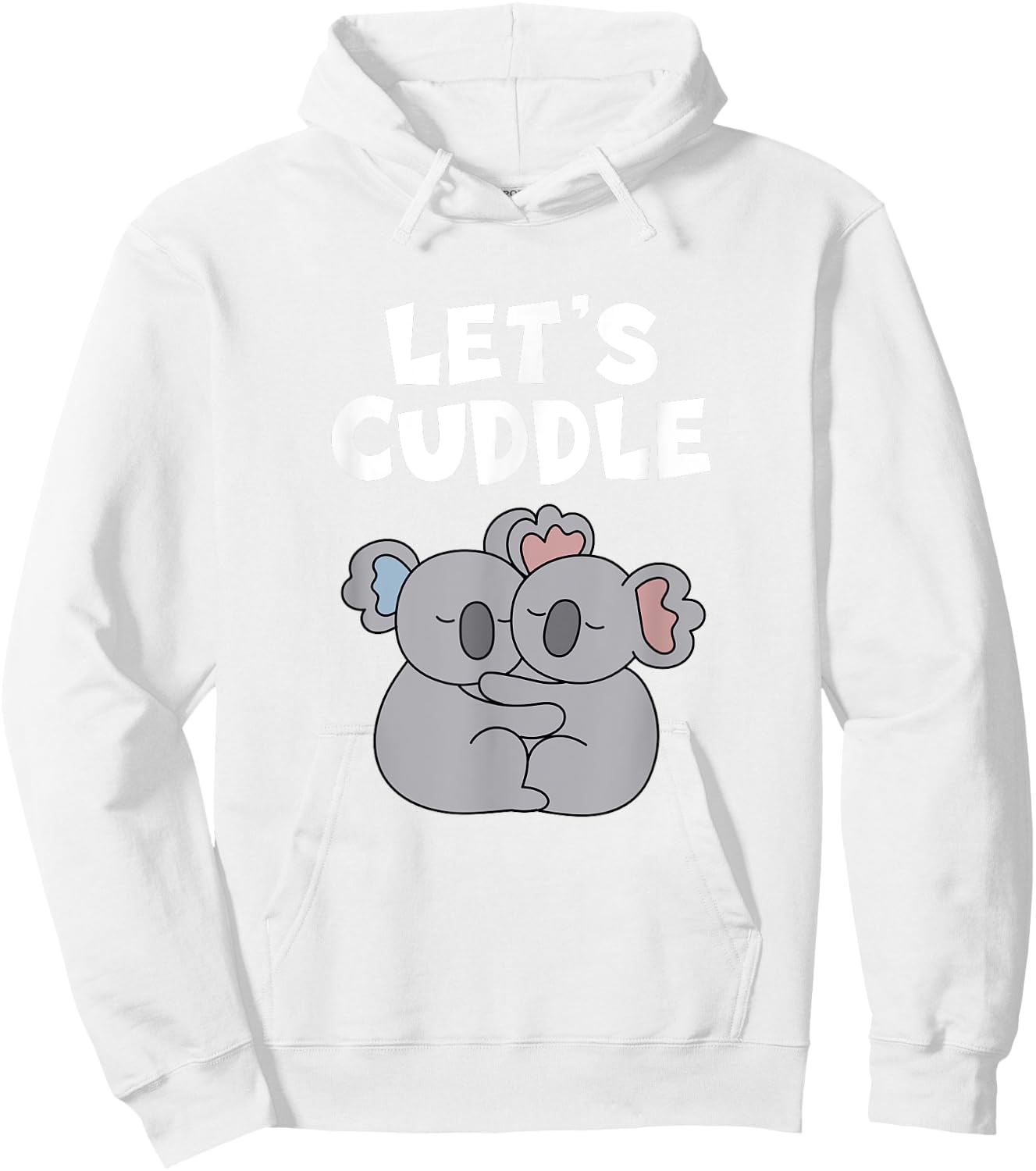 Let's Cuddle Funny Koala Couple Cuddling Hoodie - Hoodie | White