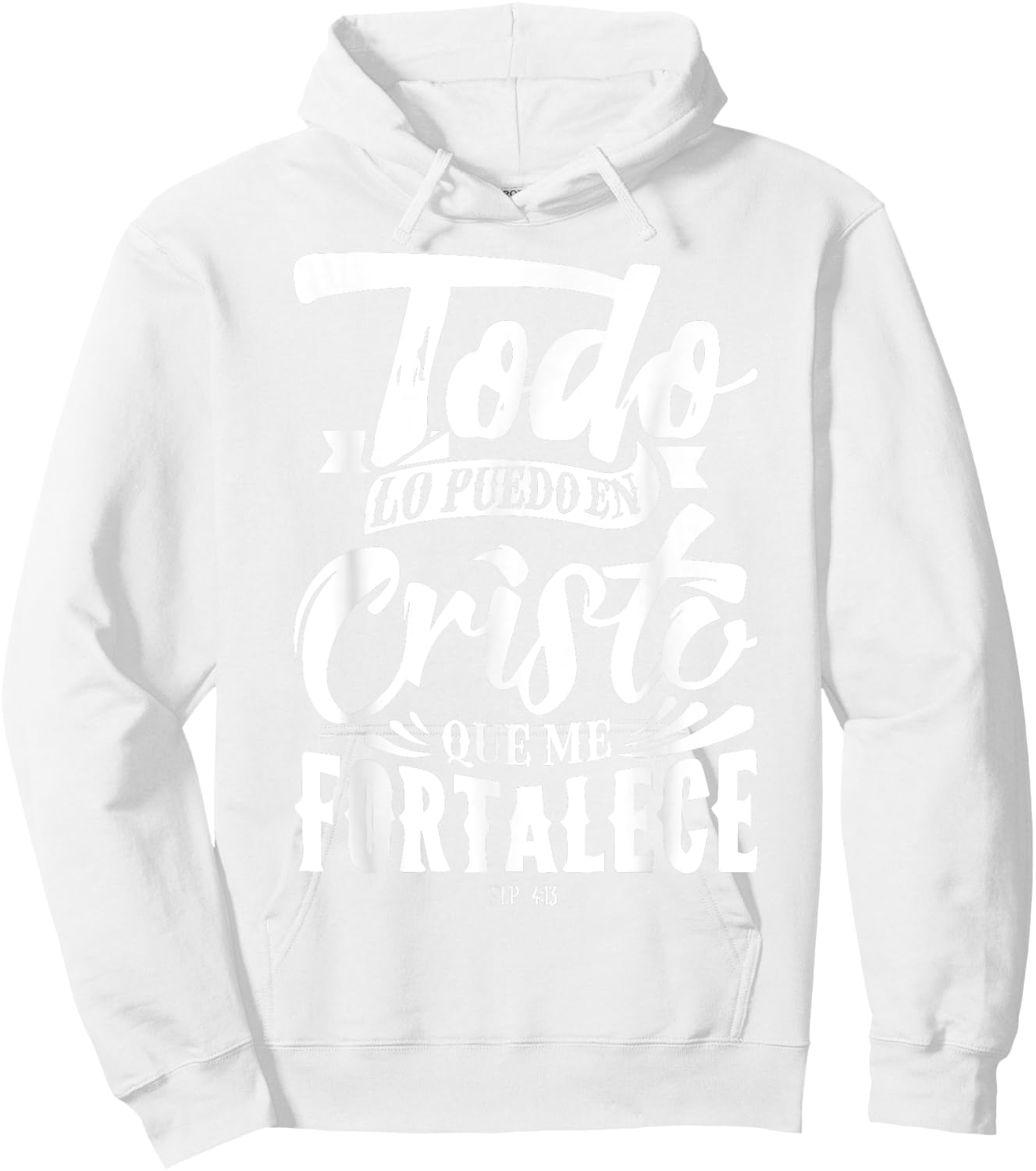Bible Message Christian God in Spanish Cristianos Hoodie - Hoodie | White