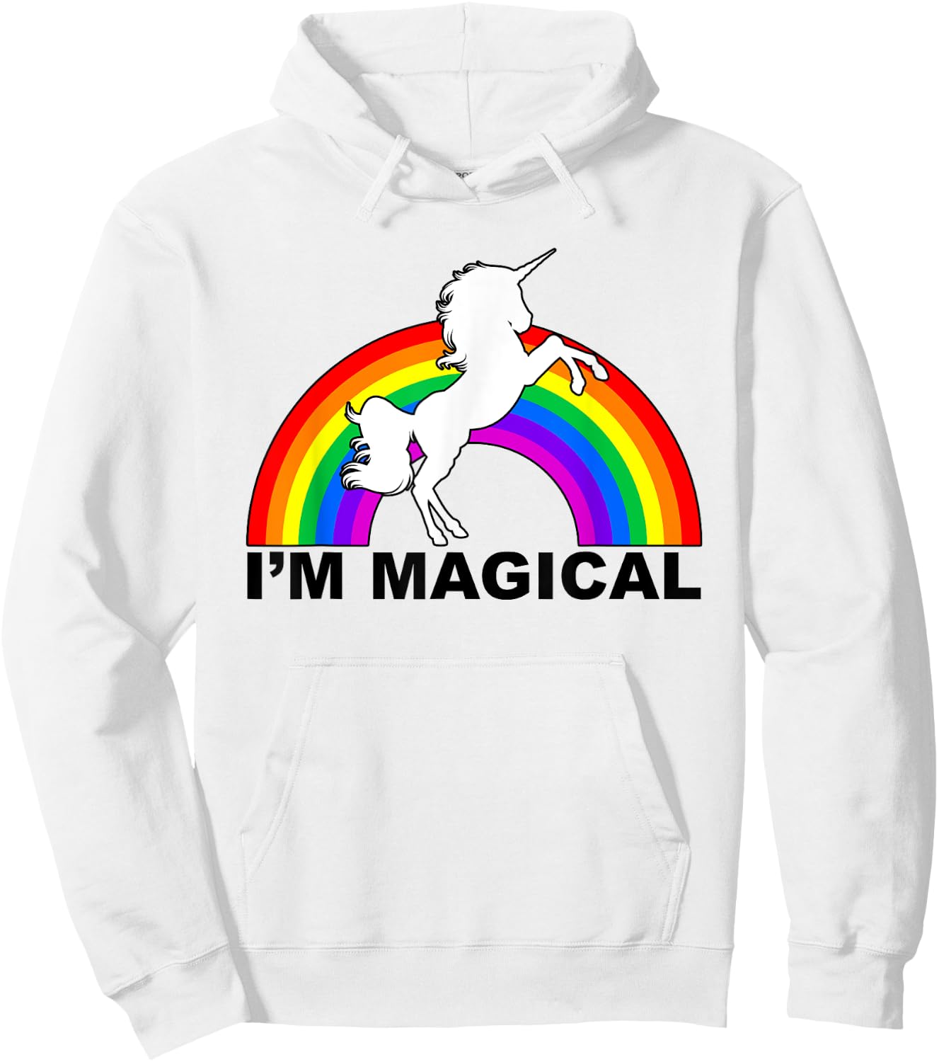 I'm Magical Unicorn Rainbow Hoodie - Hoodie | White