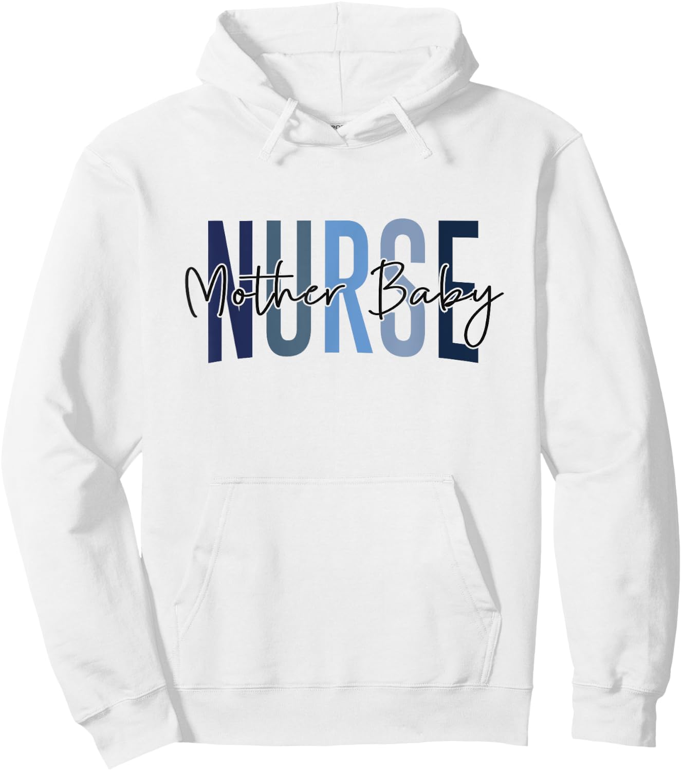 Funny Mother Baby Nurse - Women's Nurse Appreciation Shirt - White - Small - Short Sleeve - U-Neck - Cotton - Machine Wash - All Seasons Hoodie - Hoodie | White