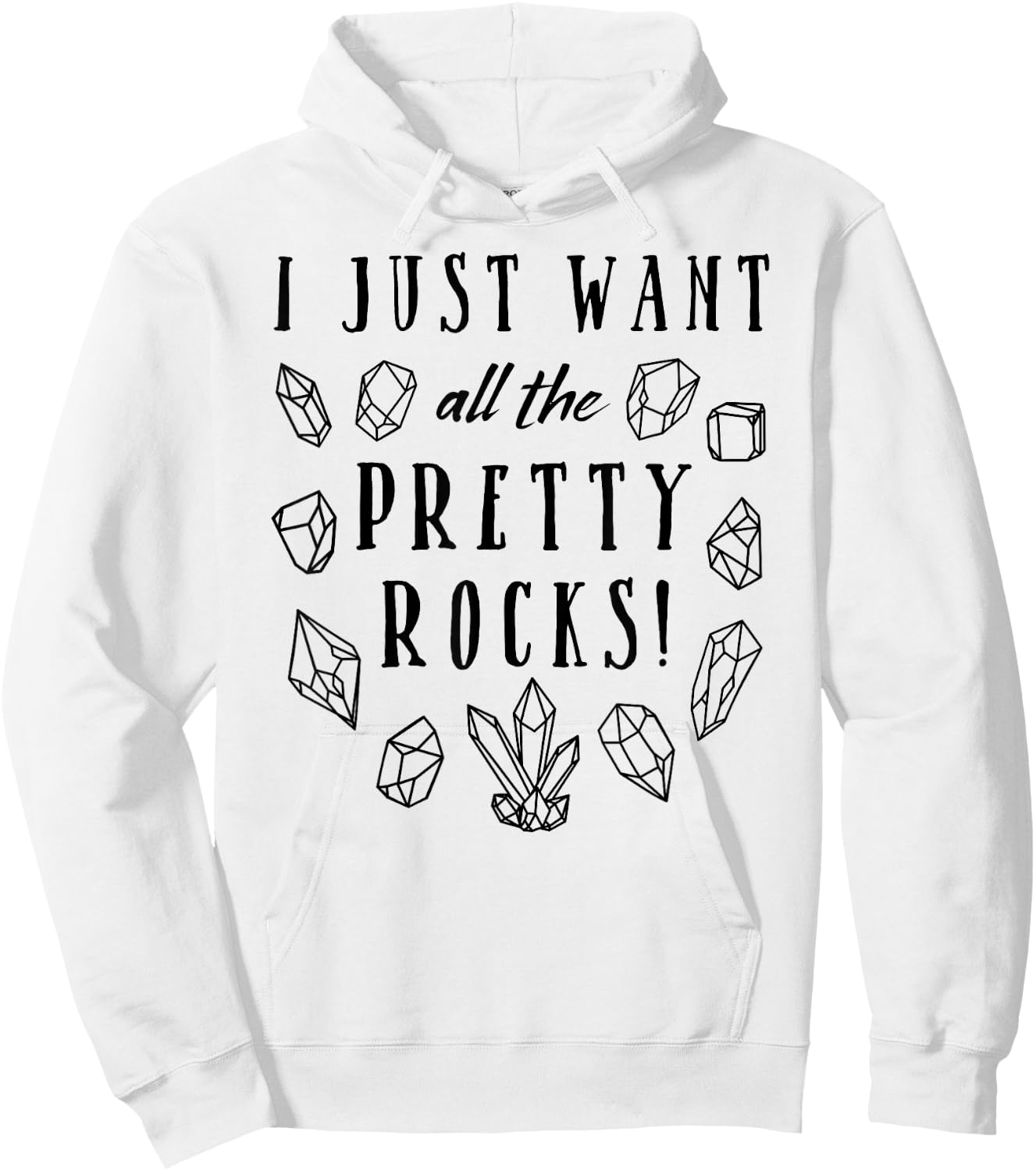 All The Pretty Rocks - Geology and Gem Lovers Hoodie - Hoodie | White