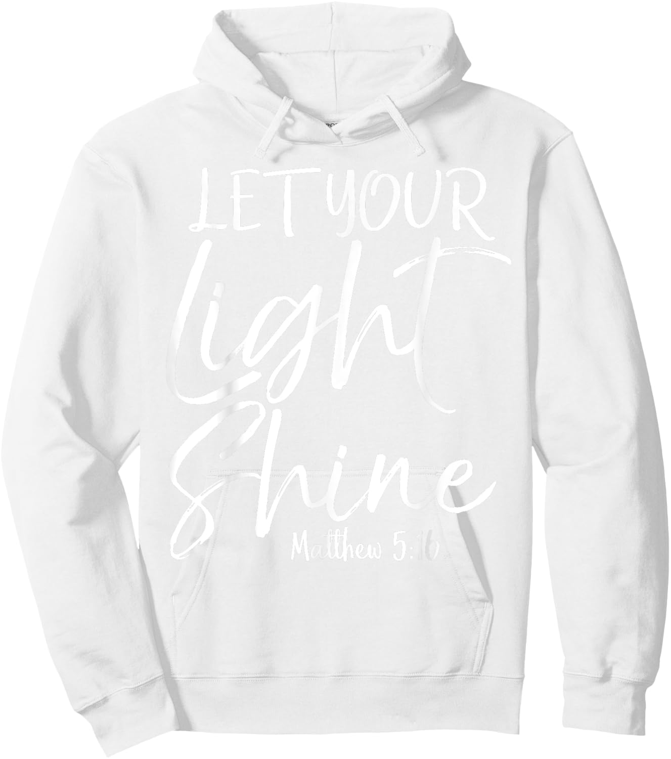 Let Your Light Shine Shirt Vintage Bold Cool Christian Hoodie - Hoodie | White