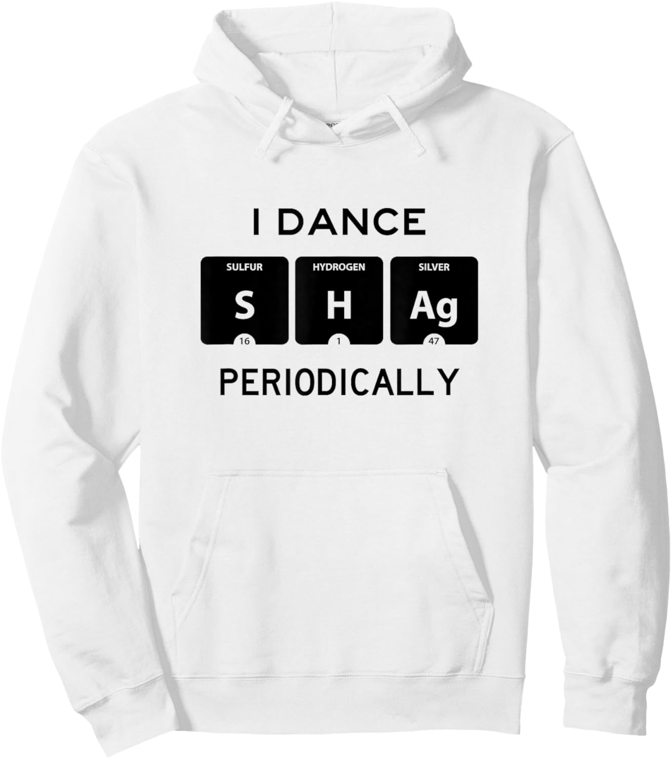 I Dance Shag Periodically Funny Swing Dancer Instructor Gift Hoodie - Hoodie | White