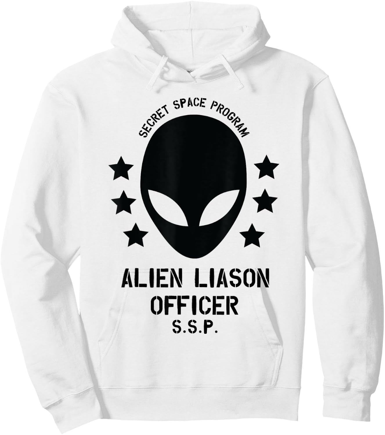 Secret Space Program / Alien Liaison Officer Funny Design Hoodie - Hoodie | White