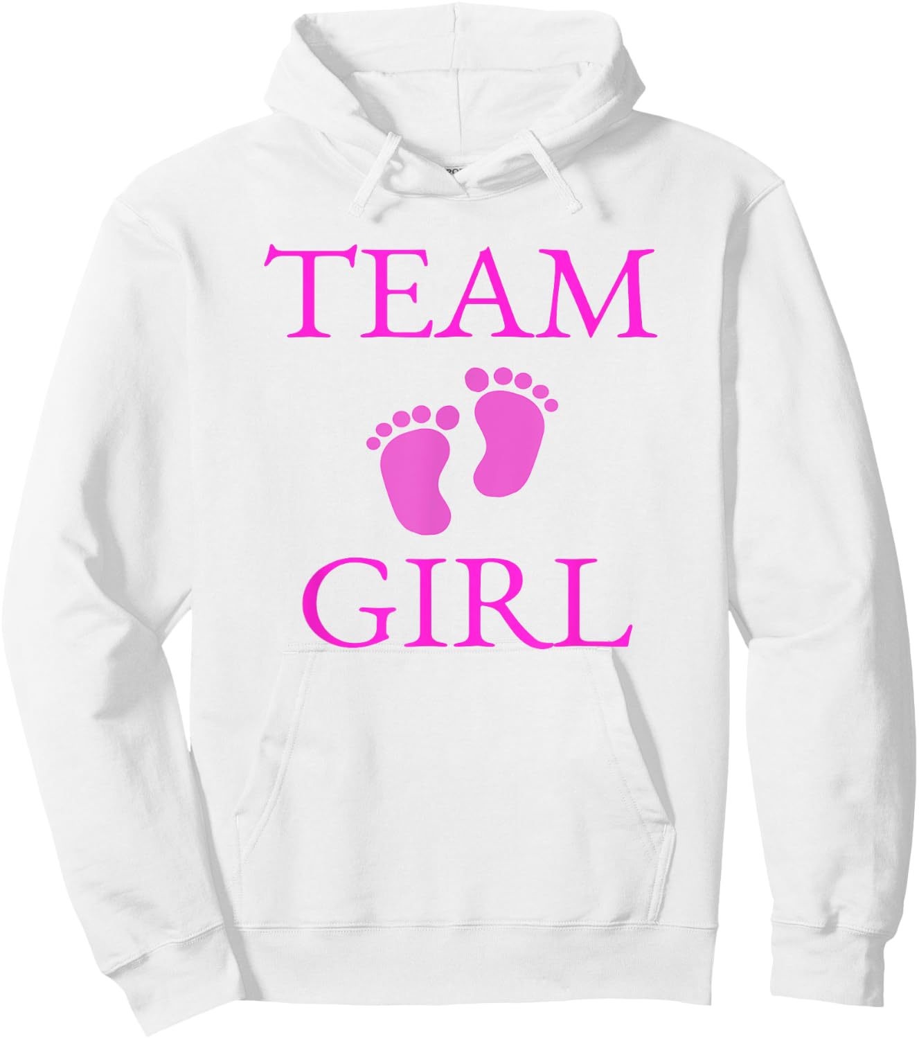 Baby Shower Gender Reveal Team Girl Pink Shirt Hoodie - Hoodie | White