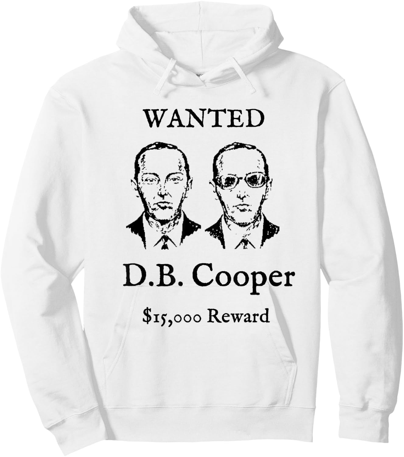Vintage D.B. Cooper Wanted Poster Shirt - DB Plane Hijacker Hoodie - Hoodie | White