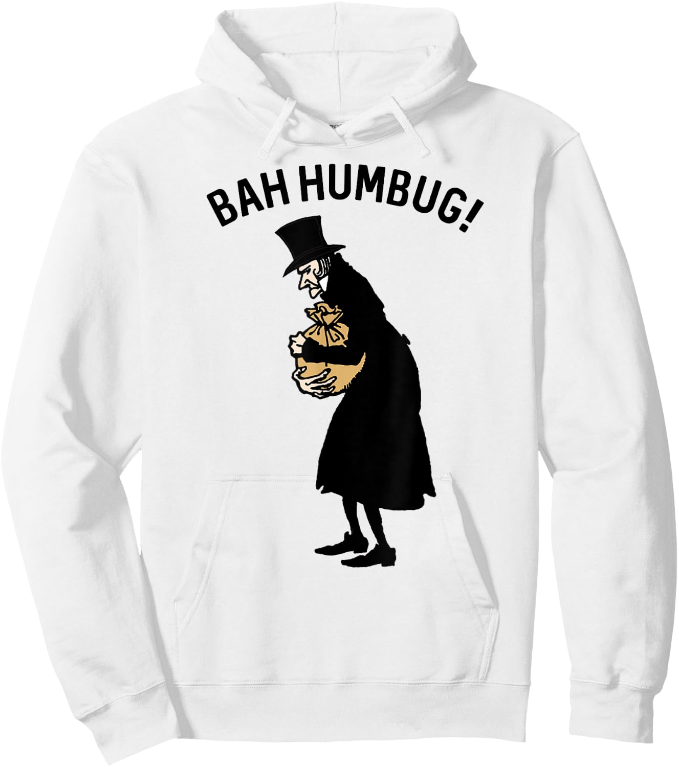 Stingy Miser Anti Christmas Carol Scrooge Top Hat Bah Humbug Hoodie - Hoodie | White